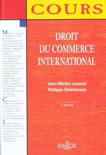 Couverture du livre « Droit Du Commerce International » de Jacquet et Delebecque aux éditions Dalloz