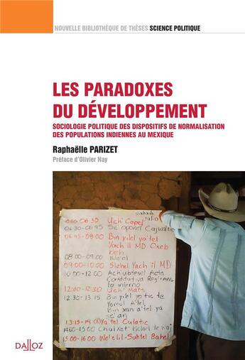 Couverture du livre « La politique du développement au Mexique ; savoirs experts et participation des populations indiennes » de Raphaelle Parizet aux éditions Dalloz