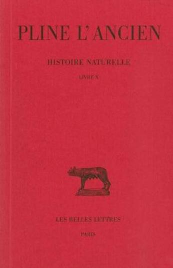 Couverture du livre « Histoire naturelle L10 » de Pline L'Ancien aux éditions Belles Lettres