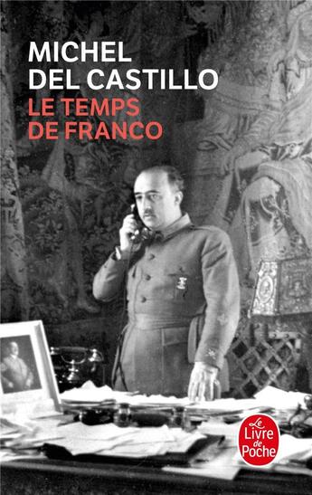 Couverture du livre « Le temps de Franco » de Michel Del Castillo aux éditions Le Livre De Poche