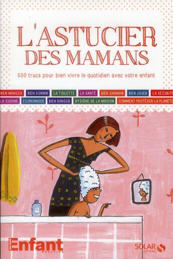 Couverture du livre « L'astucier des mamans » de  aux éditions Solar