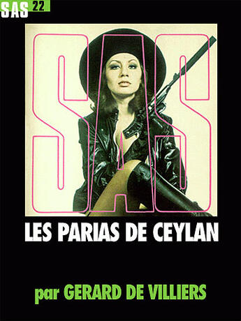 Couverture du livre « SAS T.22 ; les parias de Ceylan » de Gerard De Villiers aux éditions Malko