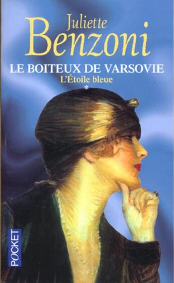 Couverture du livre « Le boiteux de varsovie - tome 1 l'etoile bleue » de Juliette Benzoni aux éditions Pocket