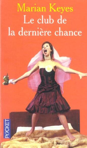 Couverture du livre « Le club de la derniere chance » de Marian Keyes aux éditions Pocket