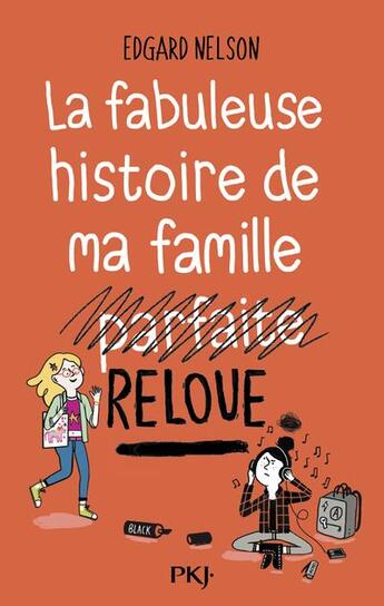 Couverture du livre « La fabuleuse histoire de ma famille relou Tome 1 » de Edgard Nelson aux éditions Pocket Jeunesse