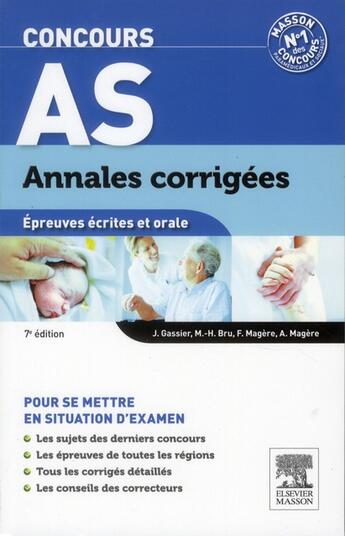 Couverture du livre « Annales corrigées ; concours AS ; épreuves écrites et orale (7e édition) » de Jacqueline Gassier aux éditions Elsevier-masson