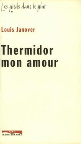 Couverture du livre « Thermidor mon amour » de Louis Janover aux éditions Paris-mediterranee