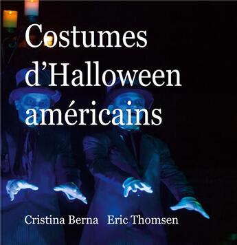 Couverture du livre « Costumes d'Halloween américains » de Thomsen/Berna aux éditions Books On Demand