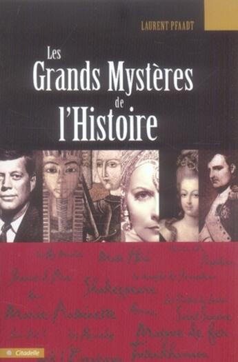 Couverture du livre « Les grands mystères de l'histoire » de Pfaadt-L aux éditions City