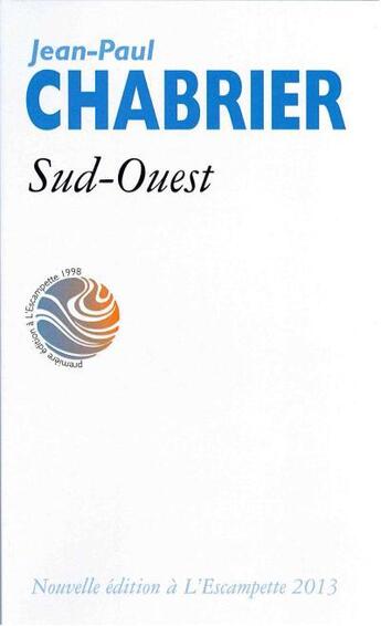 Couverture du livre « Sud-ouest » de Jean-Paul Chabrier aux éditions Escampette