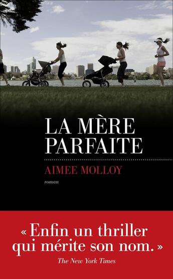 Couverture du livre « La mère parfaite » de Aimee Molloy aux éditions Les Escales