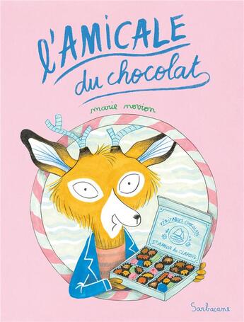 Couverture du livre « L'amicale du chocolat » de Marie Novion aux éditions Sarbacane