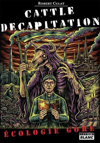 Couverture du livre « Cattle decapitation » de Robert Culat aux éditions Le Camion Blanc