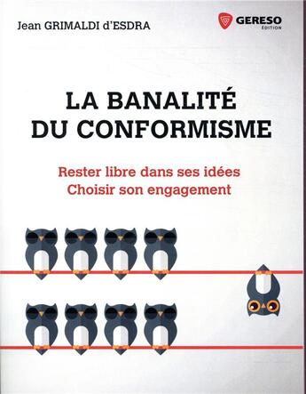 Couverture du livre « La banalité du conformisme » de Jean Grimaldi D'Esdra aux éditions Gereso