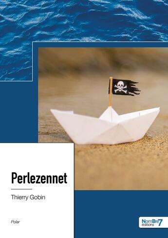 Couverture du livre « Perlezennet » de Thierry Gobin aux éditions Nombre 7