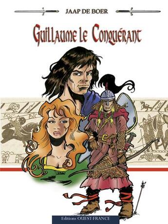 Couverture du livre « Guillaume le conquérant ; pour l'honneur du bâtard » de Bruno Bouteville aux éditions Ouest France