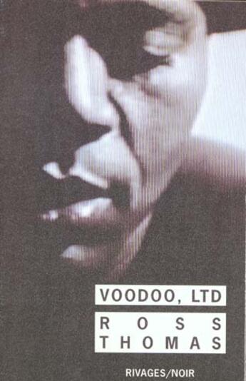 Couverture du livre « Voodoo, ltd » de Ross Thomas aux éditions Rivages