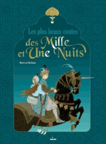 Couverture du livre « Les plus beaux contes des mille et une nuits » de Olga Dugina aux éditions Milan