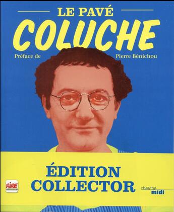 Couverture du livre « Le pavé » de Coluche aux éditions Cherche Midi