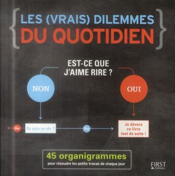 Couverture du livre « Les (vrais) dilemmes du quotidien » de  aux éditions First