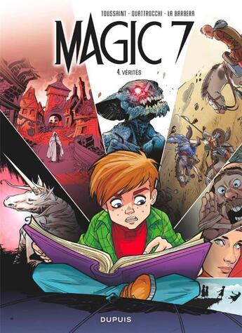 Couverture du livre « Magic 7 Tome 4 : vérités » de Kid Toussaint et Rosa La Barbera et Giuseppe Quattrocchi aux éditions Dupuis