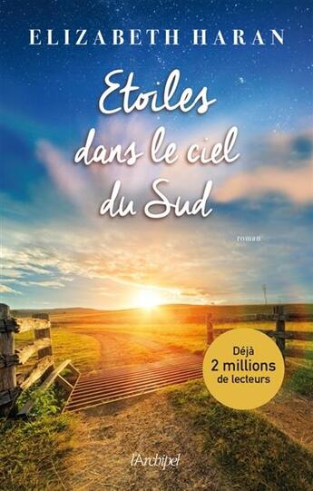 Couverture du livre « Étoiles dans le ciel du sud » de Elizabeth Haran aux éditions Archipel