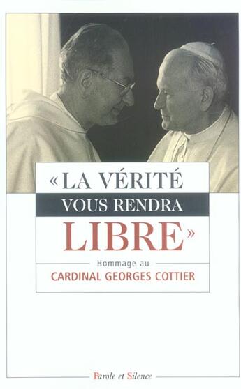 Couverture du livre « Verite vous rendra libres » de Benoit Xvi J. aux éditions Parole Et Silence