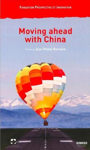 Couverture du livre « Moving ahead with China » de  aux éditions Ginkgo