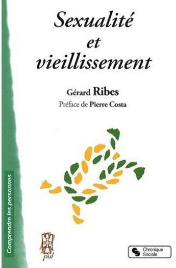 Couverture du livre « Sexualite et vieillissement » de Ribes Gerard aux éditions Chronique Sociale