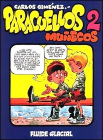 Couverture du livre « Paracuellos t.2 : munecos » de Carlos Gimenez aux éditions Fluide Glacial