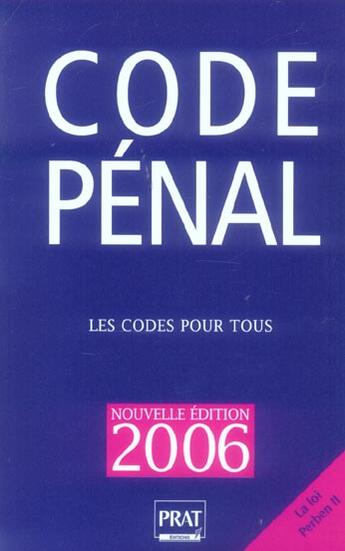 Couverture du livre « Code penal (édition 2006) » de  aux éditions Prat