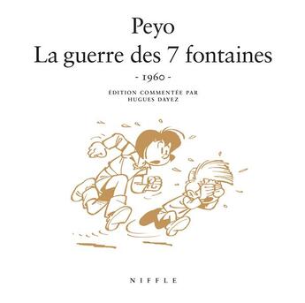 Couverture du livre « La guerre des 7 fontaines ; 1960 » de Peyo aux éditions Niffle