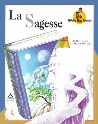 Couverture du livre « La sagesse - francais » de Hari-Singer aux éditions Signe