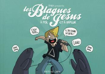 Couverture du livre « Les blagues de Jesus Tome 2 : à poil et à vapeur » de Paka aux éditions Lapin