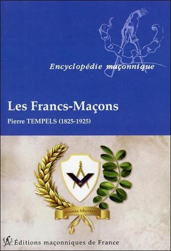 Couverture du livre « Les Francs-maçons » de Pierre Tempels aux éditions Edimaf