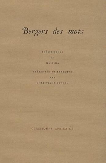 Couverture du livre « Bergers des mots » de Christiane Seydou aux éditions Association Classiques Africains