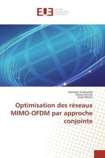 Couverture du livre « Optimisation des reseaux mimo-ofdm par approche conjointe » de Sohtsinda/Perrine aux éditions Editions Universitaires Europeennes