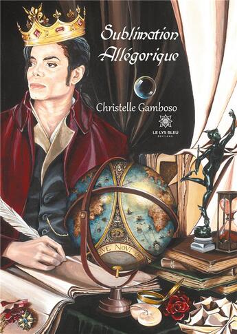 Couverture du livre « Sublimation allegorique » de Christelle Gamboso aux éditions Le Lys Bleu