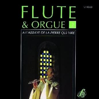 Couverture du livre « Flute et orgue a l'abbaye de la pierre qui vire vol 2 » de Abb Pierre Vire aux éditions Studio Sm