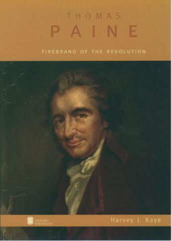 Couverture du livre « Thomas Paine: Firebrand of the Revolution » de Kaye Harvey J aux éditions Oxford University Press Usa