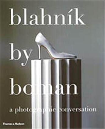 Couverture du livre « Blahnik by boman » de Boman Eric aux éditions Thames & Hudson