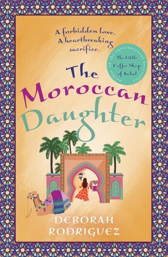 Couverture du livre « THE MOROCCAN DAUGHTER » de Deborah Rodriguez aux éditions Sphere