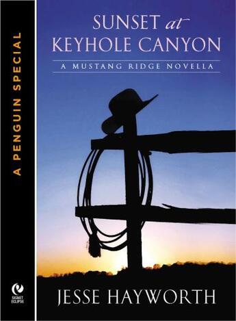 Couverture du livre « Sunset At Keyhole Canyon » de Hayworth Jesse aux éditions Penguin Group Us