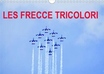 Couverture du livre « Les Frecce Tricolori (édition 2020) » de Pierreantoinefa aux éditions Calvendo