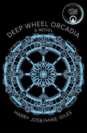 Couverture du livre « DEEP WHEEL ORCADIA - MULTILINGUAL EDITION » de Harry Josephine Giles aux éditions Picador Uk