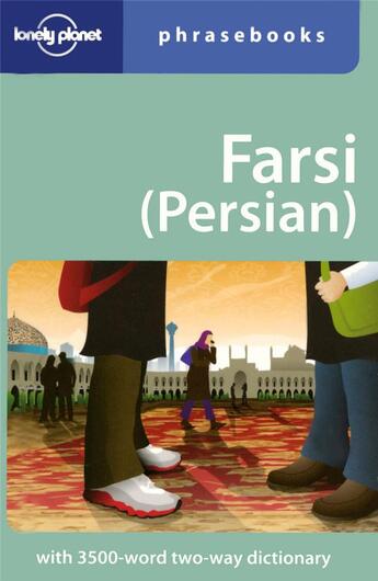 Couverture du livre « Farsi persian (2e édition) » de Yavar Dehghani aux éditions Lonely Planet France