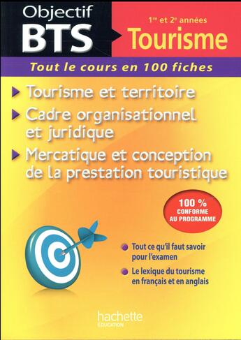 Couverture du livre « Objectif BTS : fiches tourisme ; 1ère et 2ème années » de  aux éditions Hachette Education