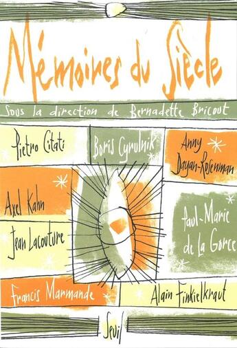 Couverture du livre « Memoires du siecle » de Bernadette Bricout aux éditions Seuil