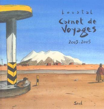 Couverture du livre « Carnet de voyages 2005 » de Loustal aux éditions Seuil