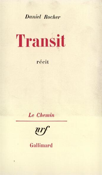 Couverture du livre « Transit recit » de Daniel Rocher aux éditions Gallimard